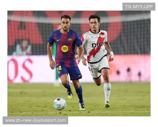 巴萨若持续变革，未来几年或迎来全新辉煌